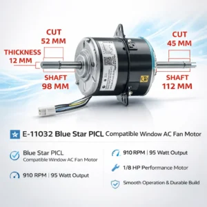 E-11032 – Blue Star PICL Window AC Fan Motor